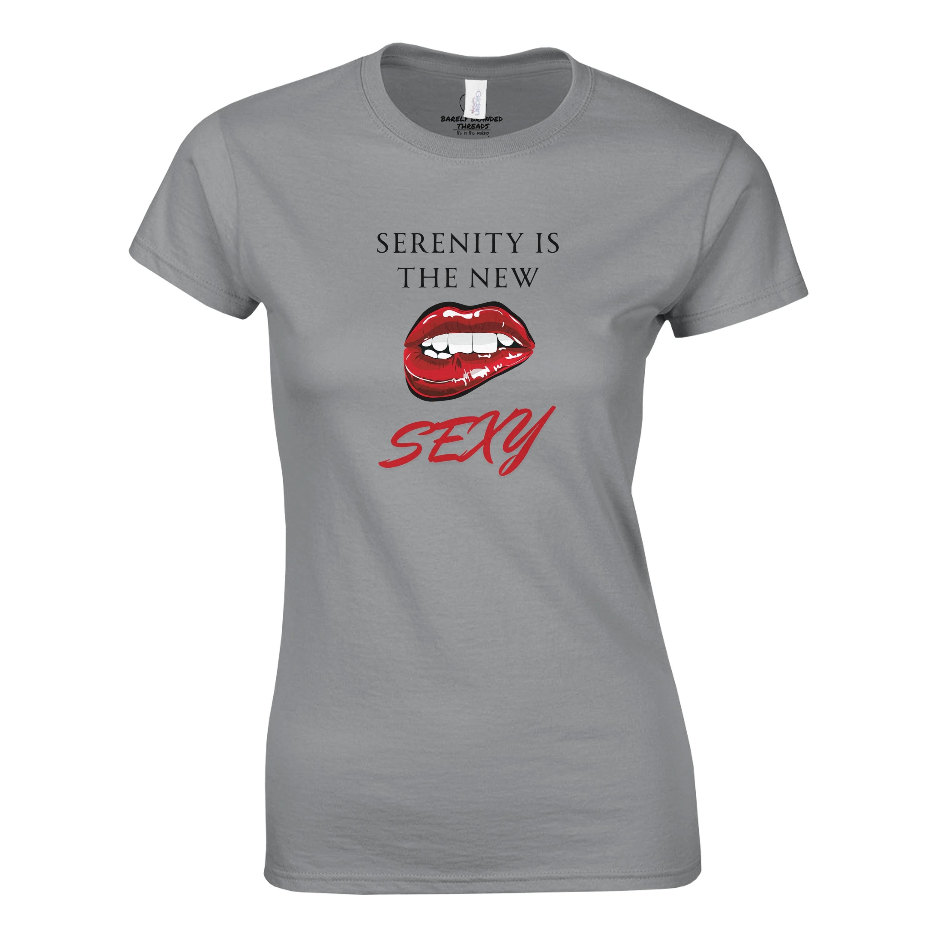 Serenity Is the New Sexy Women’s T-Shirt – Recovery Humor Tee, Sober & Saucy Gift | Gildan® 64000L