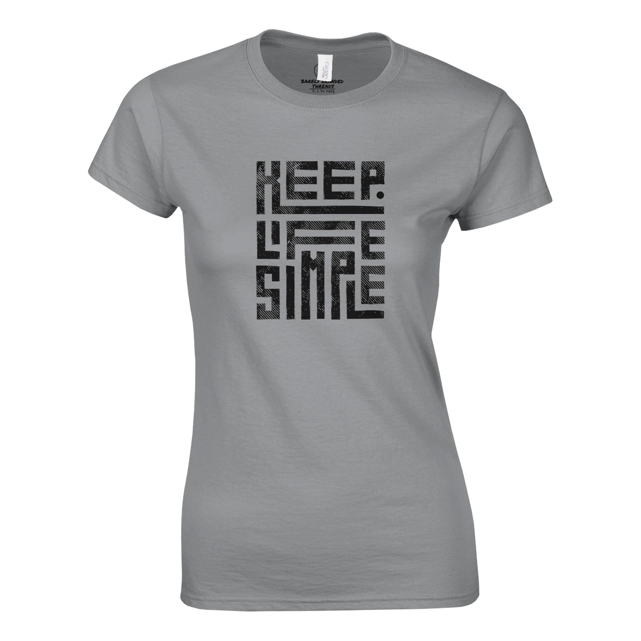 Keep Life Simple Classic Women's Crewneck T-shirt | Gildan® 64000L Rs Sport Grey