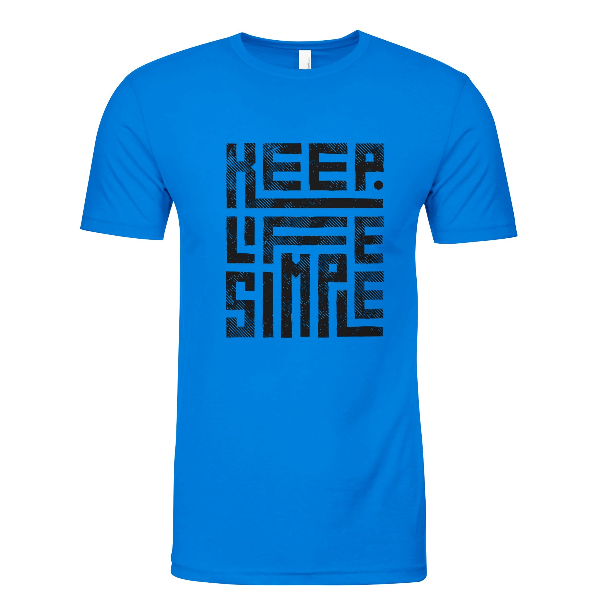 Keep Life Simple Unisex Crewneck T-Shirt | Next Level N6210