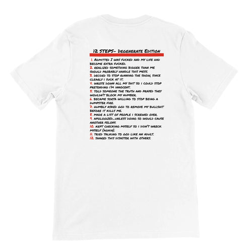 12 Steps Degenerate Edition T-Shirt – Funny Recovery Tee, Sobriety Gift, Mental Health Humor