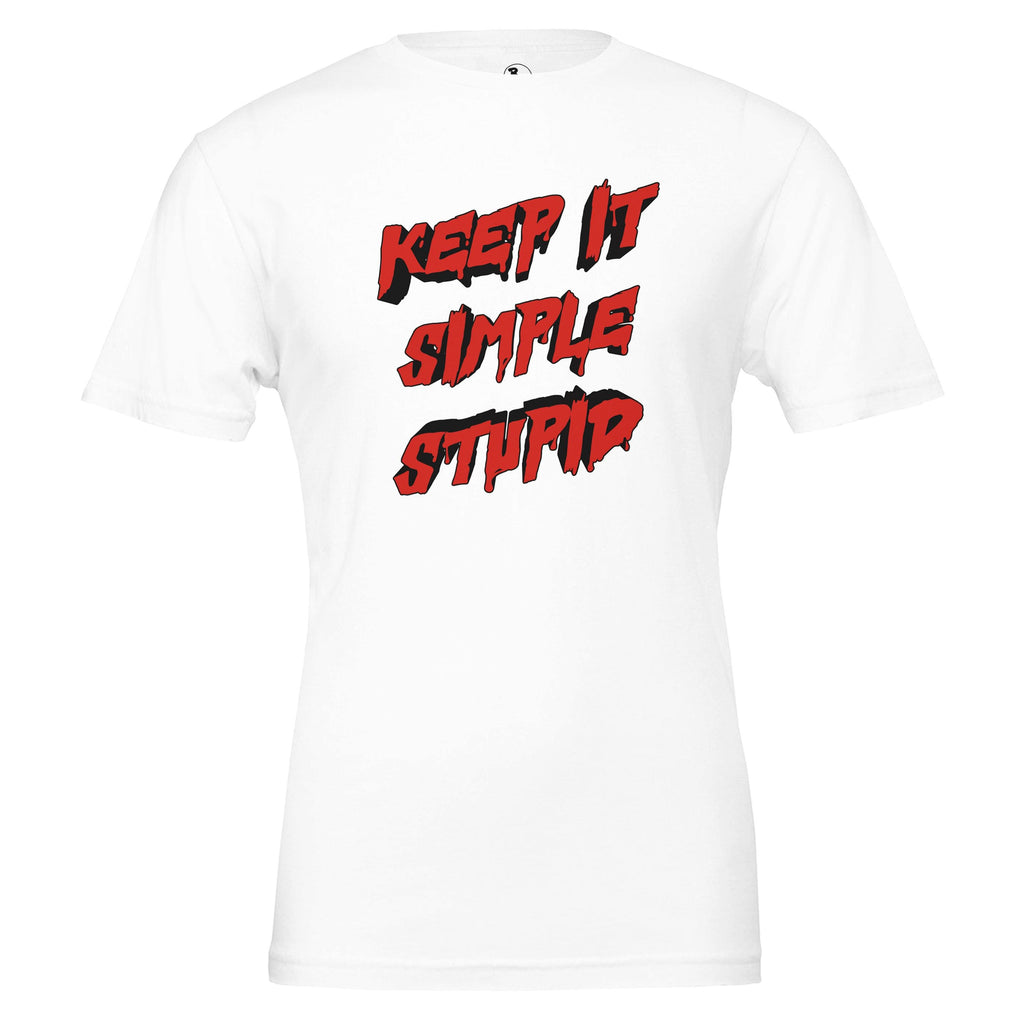 Keep It Simple Stupid T-Shirt – Funny Recovery Tee, Mental Health Humor
