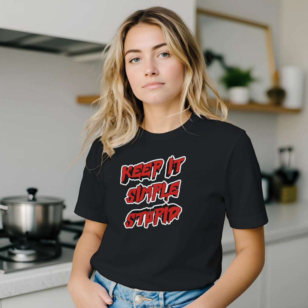 Keep It Simple Stupid T-Shirt – Funny Recovery Tee, Mental Health Humor