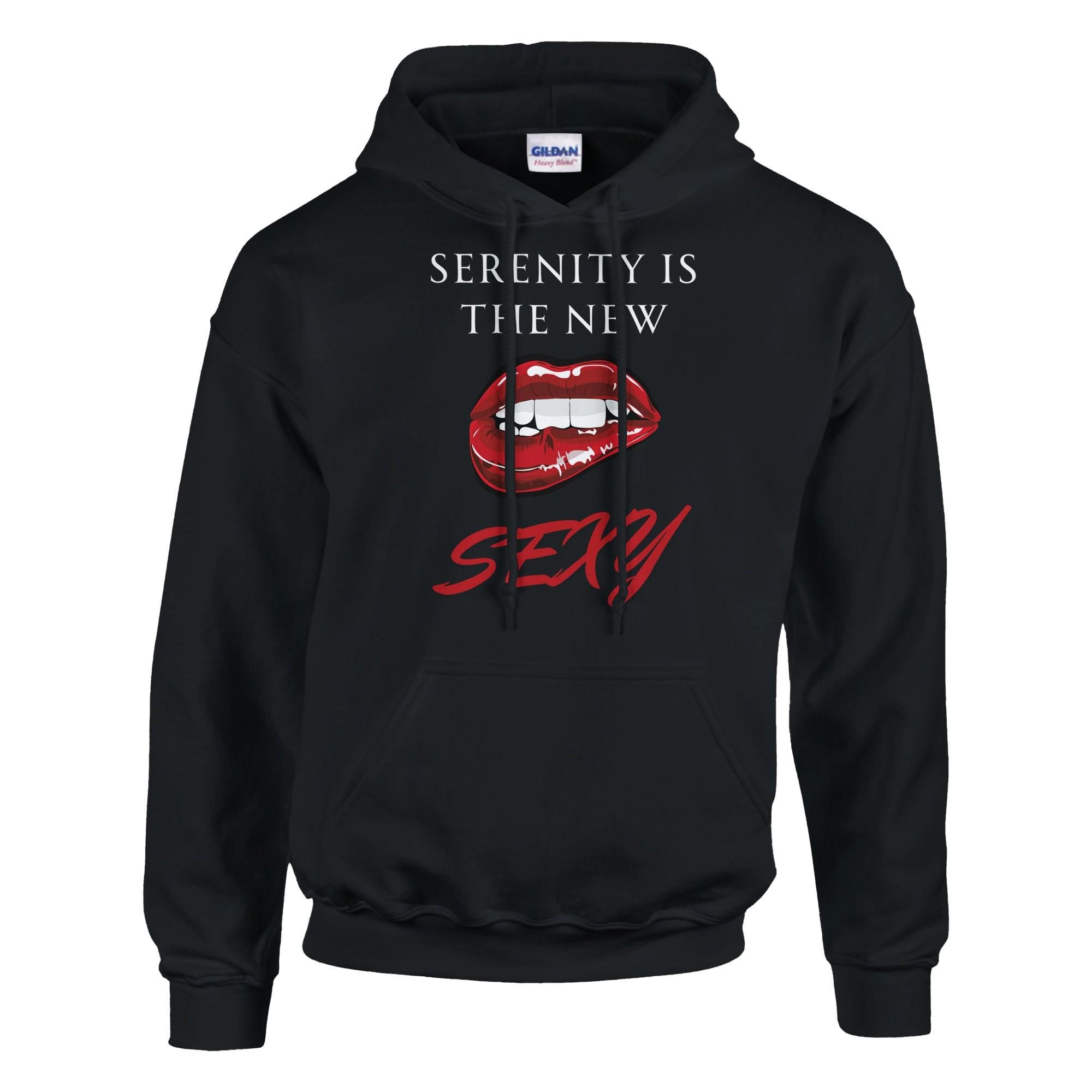 Serenity Is the New Sexy Hoodie – Recovery Humor, Mental Health Style | Gildan® 18500