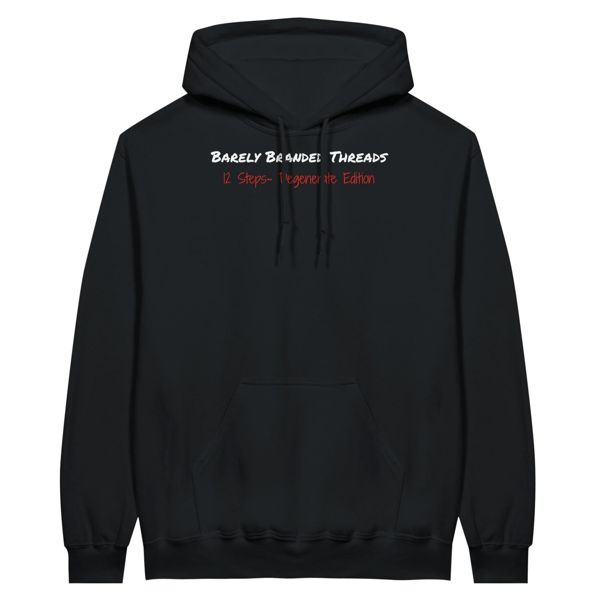 12 Steps Degenerate Edition Hoodie – Funny Recovery Hoodie, Sobriety Gift
